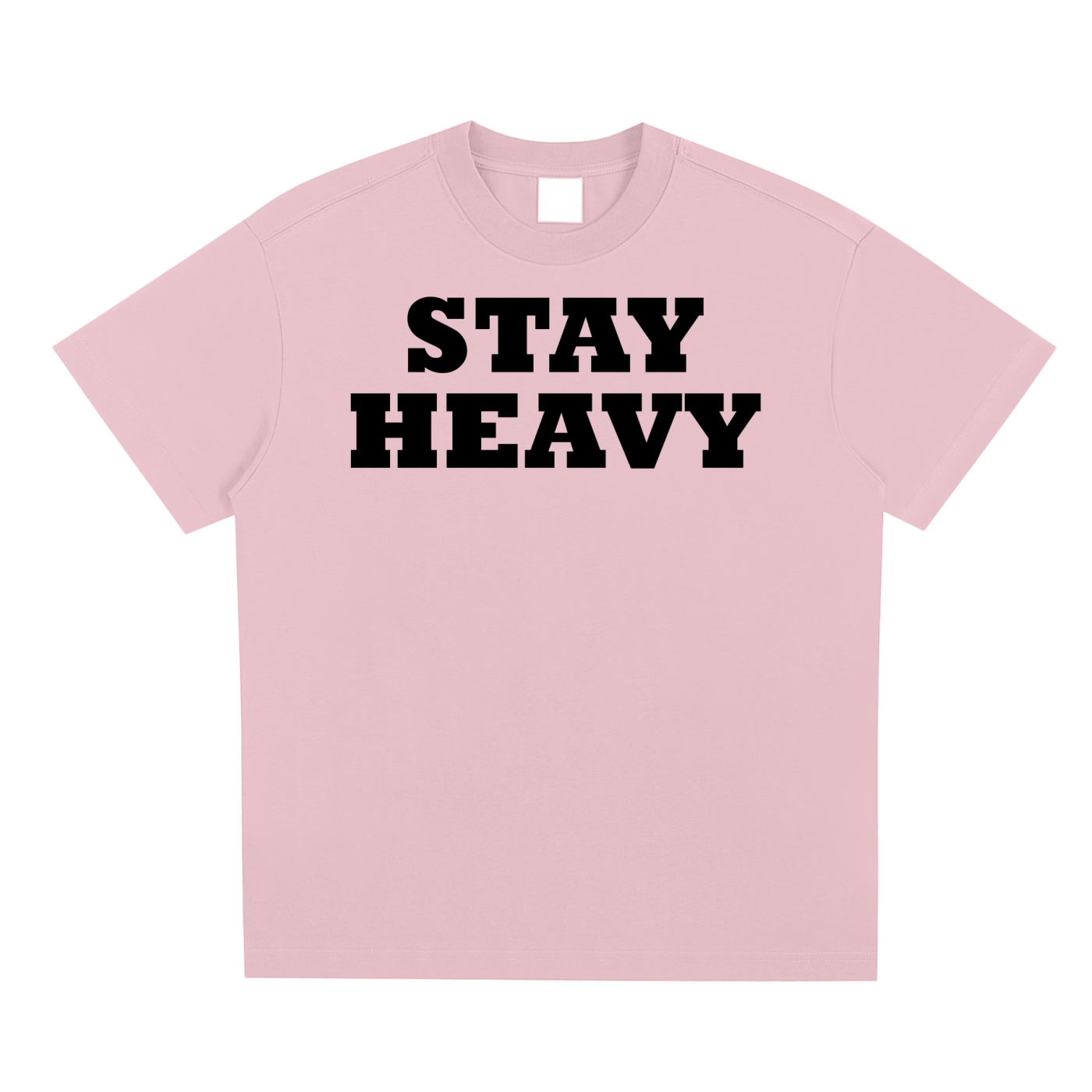 Stay Heavy Unisex T-Shirt
