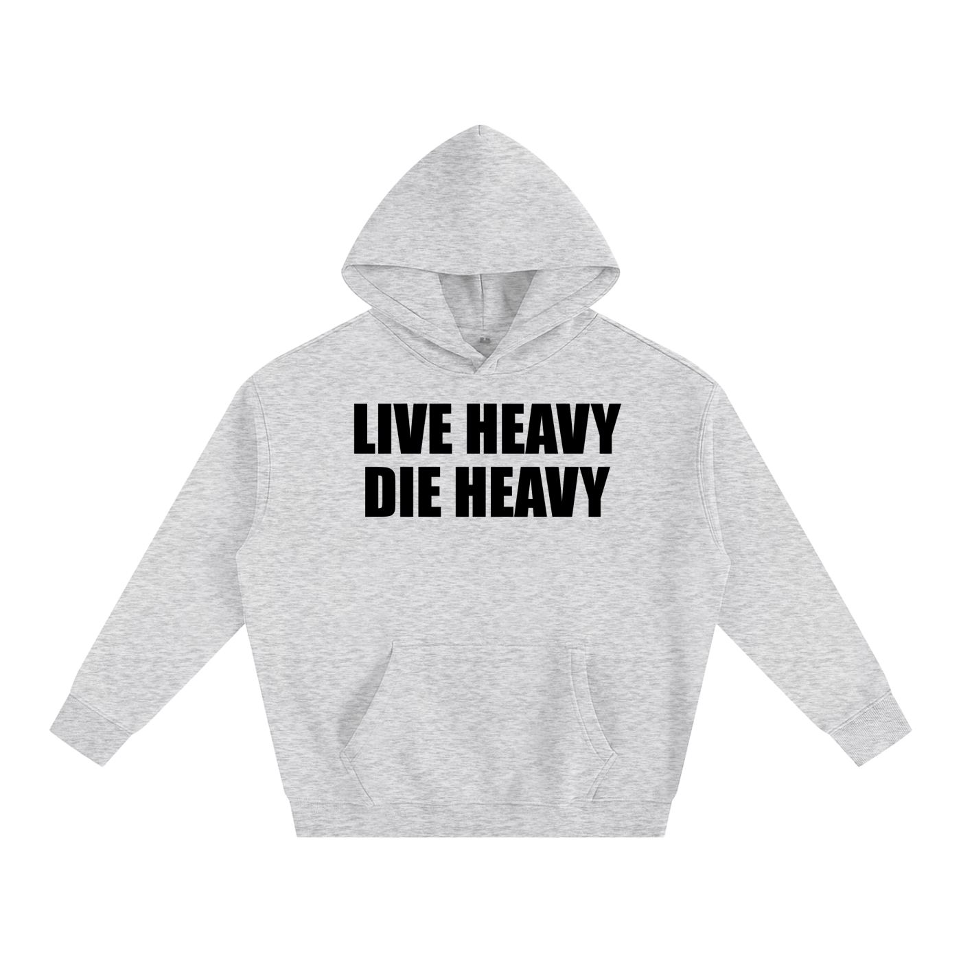 Live Heavy Die Heavy Unisex Hoodie