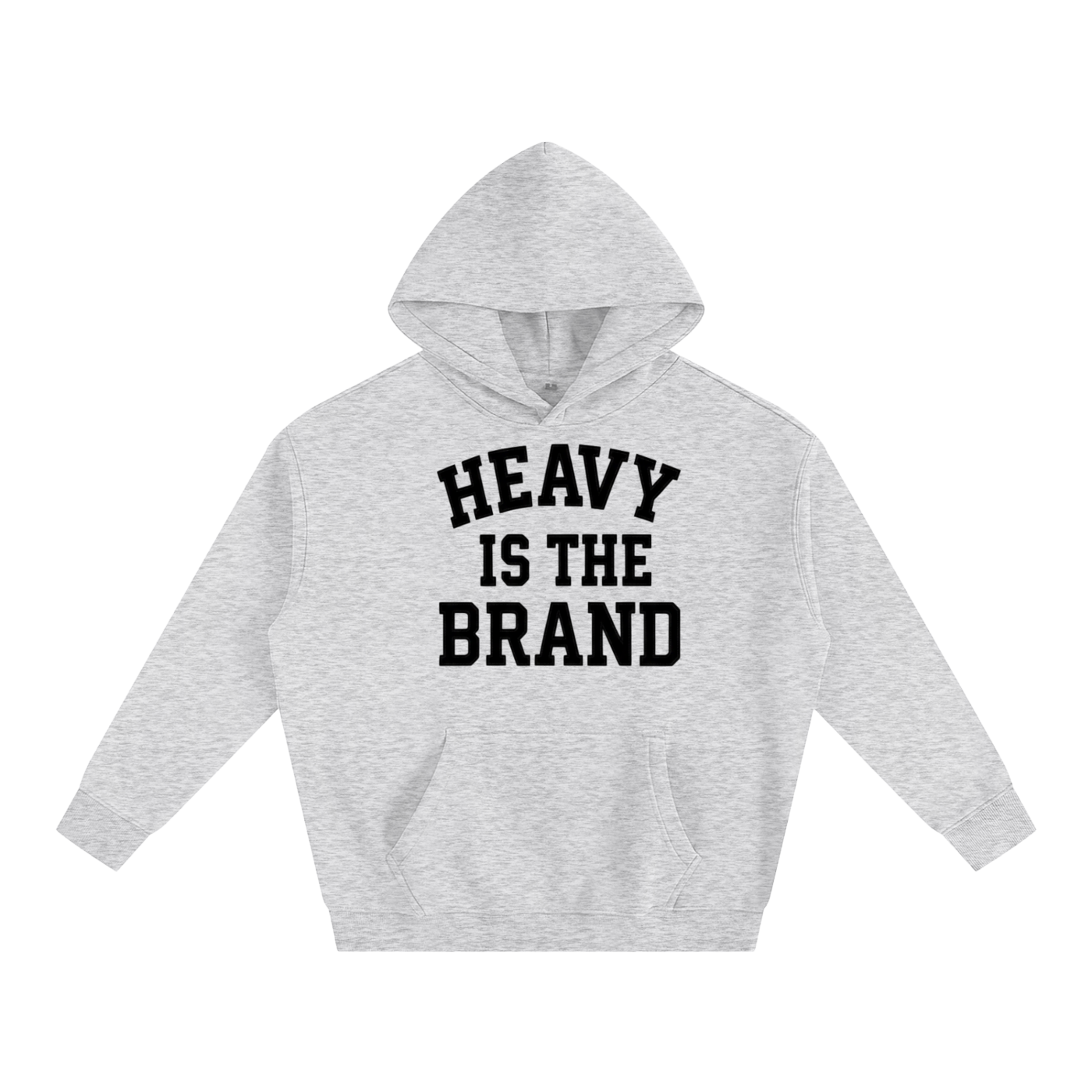 Heavy is the Brand Unisex Hoodie