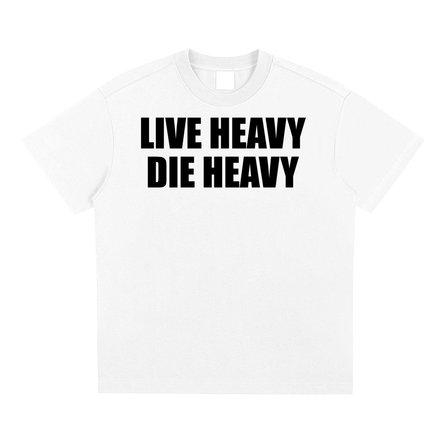 Live Heavy Die Heavy Unisex T-Shirt