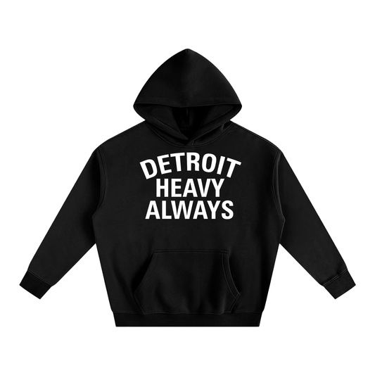 Detroit Heavy Always Unisex Hoodie