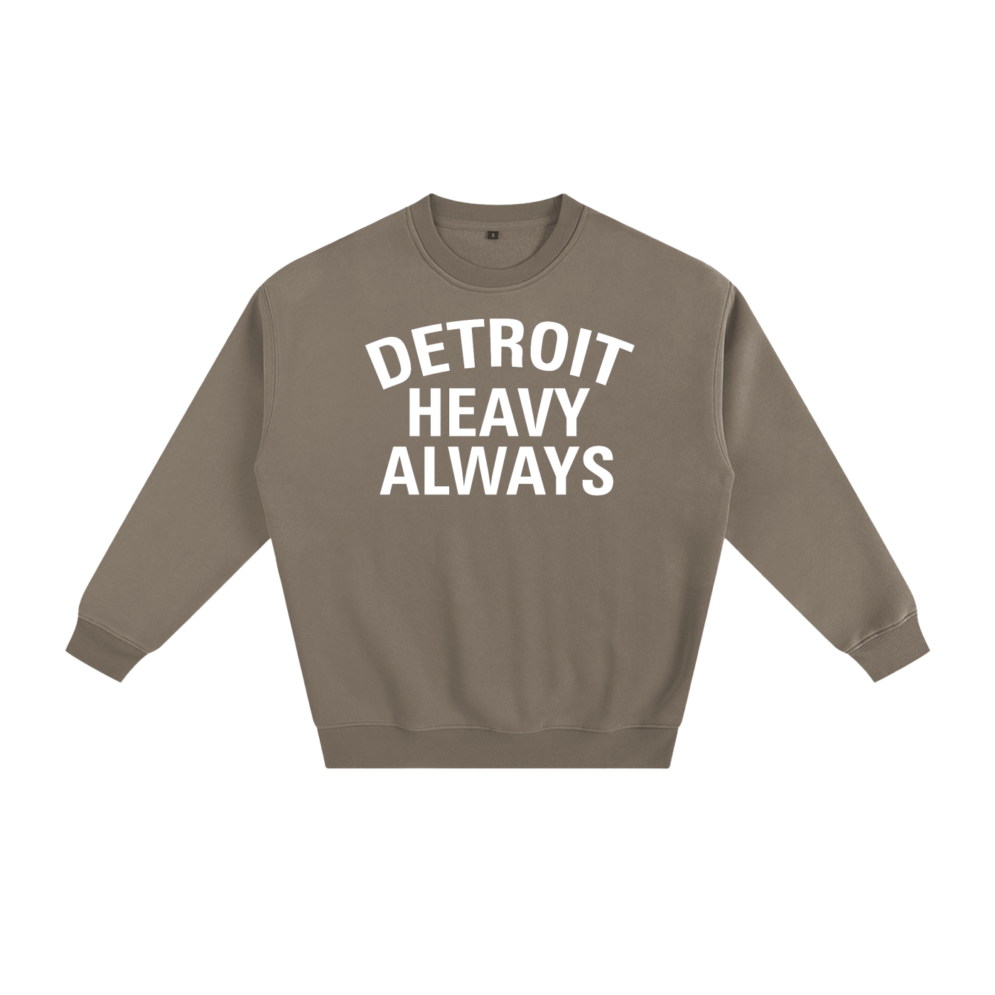 Detroit Heavy Always Unisex Sweatshirt