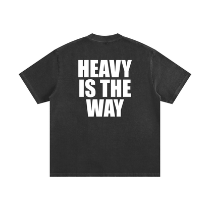 Heavy is the Way Vintage Washed Unisex T-Shirt